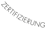 Zertifizierung